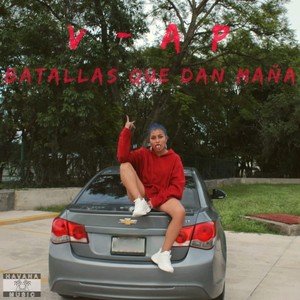 Batallas Que Dan Maña (Explicit)