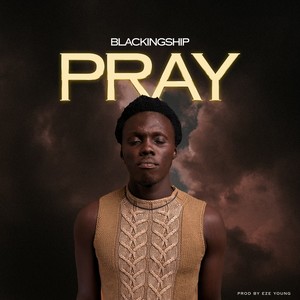 Pray (Explicit)
