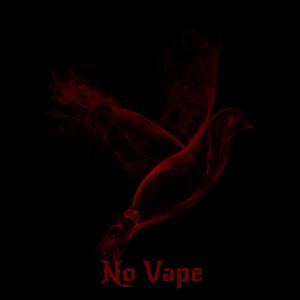 No Vape (Explicit)