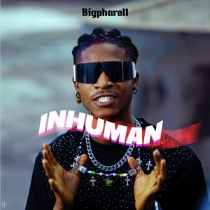 Inhuman (Explicit)