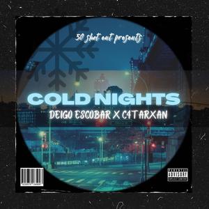 Cold Nights (Explicit)