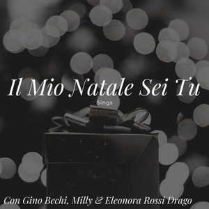 Il mio natale sei tu - Con Gino Bechi, Milly & Eleonora Rossi Drago