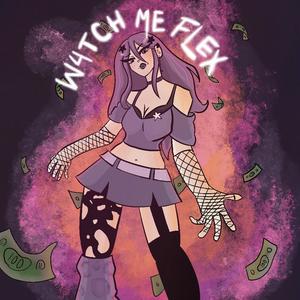 W4TCH ME FLEX (Explicit)