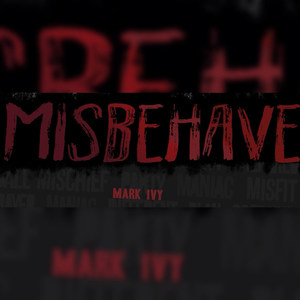 Misbehave