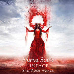 Lineage (She Rose Mixes)