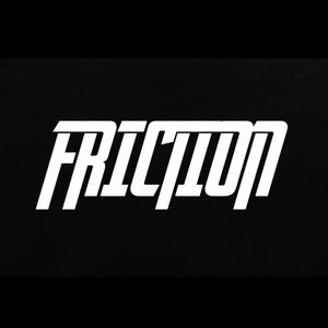 FRICTION