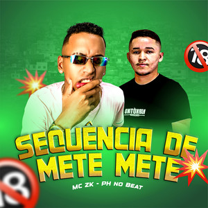 Sequência de Mete Mete (Explicit)