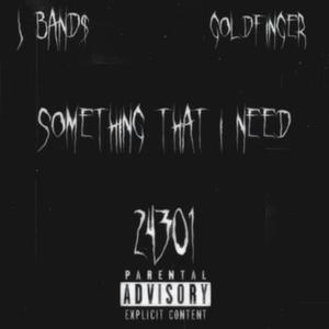 Something That I Need (feat. Goldfinger) (Explicit)