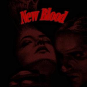 New Blood