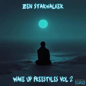 Wake Up Freestyles, Vol. 2 (Explicit)