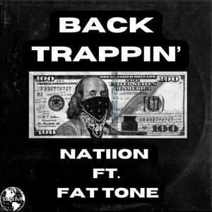 Back Trappin' (feat. Fat Tone) [Explicit]