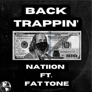 Back Trappin' (feat. Fat Tone) (Explicit)