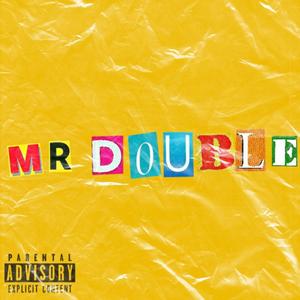 Mr.Double (Explicit)