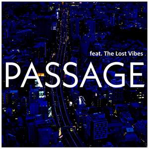 Passage (feat. The Lost Vibes)