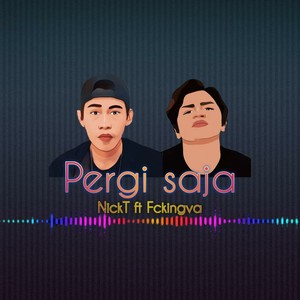 Pergi Saja