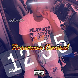 Rosecrans General (Explicit)