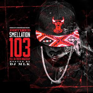 Smellation 103 (Tell Da Truth)