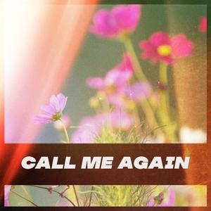 Call Me Again