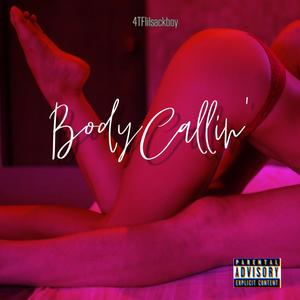 Body Callin' (Explicit)
