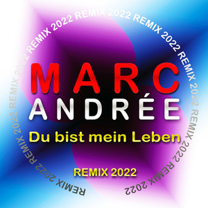 Du bist mein Leben Remix 2022