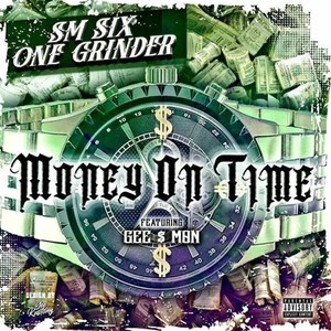 Money On Time (feat. Gee $ Mon) [Explicit]