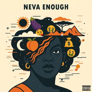 Neva Enough (feat. Whitney Breanne) (Explicit)