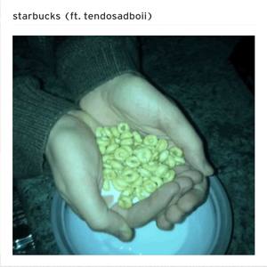 starbucks (feat. tendosadboii) [Explicit]