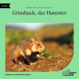 Kapitel 5 - Teil 3 (Grimback, der Hamster)