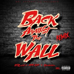 Back Agianst The Wall (feat. MBF Jah & Rixkytalktoem) [Remix] [Explicit]