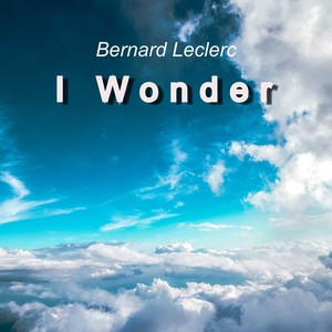 I Wonder