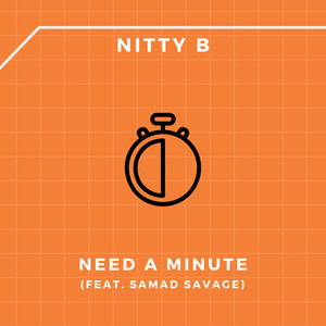 Need a Minute (Explicit)