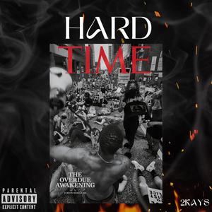 Hard Time (Explicit)