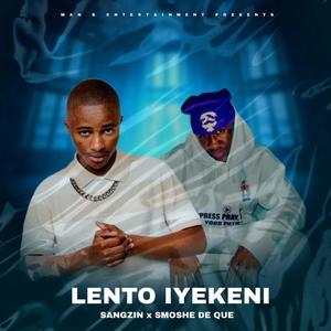 Lento Iyekeni (feat. Smoshe De Que)