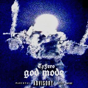 God Mode (Explicit)