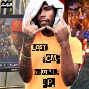 LOST SOME BROTHERS EP (Explicit)