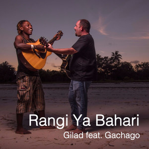 Rangi Ya Bahari (feat. Gachago)