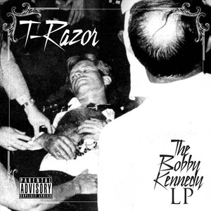 The Bobby Kennedy (Explicit)