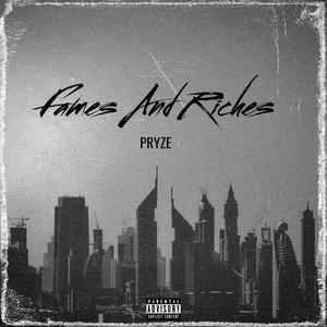 Fames And Riches (Explicit)