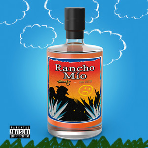 Rancho Mío (Explicit)