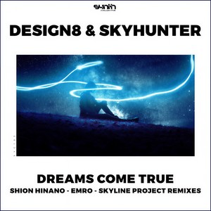 Dreams Come True (Shion Hinano Remix)