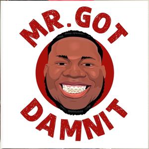 Mr.Gotdamnit (Explicit)