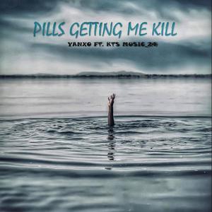 Pills Getting Me Kill (Explicit)