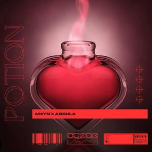 Potion (feat. abdula) [Explicit]