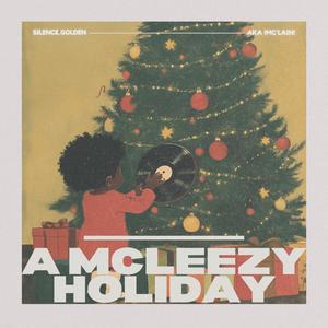 A Mcleezy Holiday: Volume 1