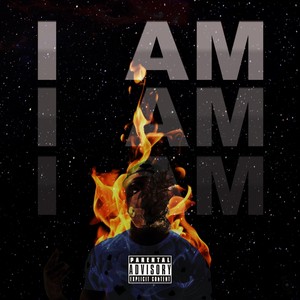 I Am Fire (Explicit)