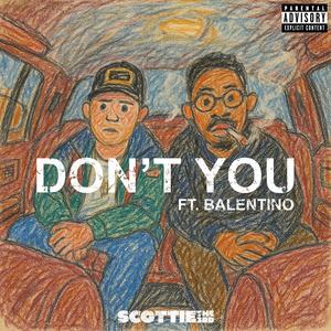 DON'T YOU (Explicit)