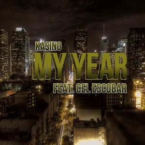 My Year (feat. Cel Escobar) [Explicit]