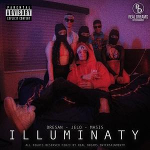 Illuminaty (feat. Masis) [Explicit]