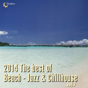 2014 The best of Beach: Jazz & Chillhouse, Vol. 2