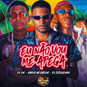 Eu Não Vou Me Apegar (Explicit)